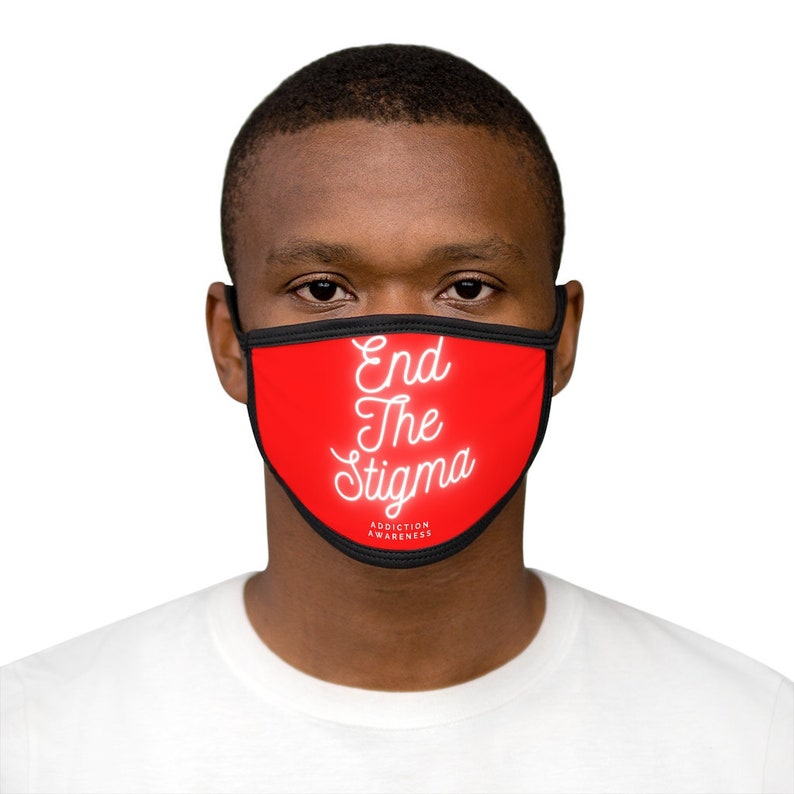 End The Stigma Face Mask Addiction Recovery Addiction Etsy