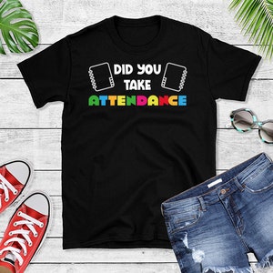 Attendance Secretary T-Shirt - Attendance Clerk Tee - Back To School Gift Idea - School Employee Outfit