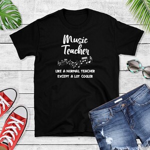 Music T-Shirt - Music teacher Tee - Music Gift Idea - Cool Teacher Outfit