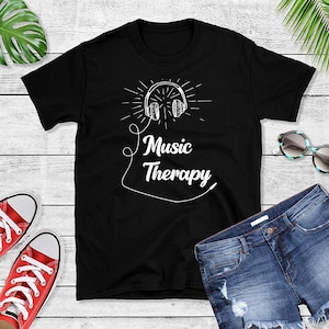 Music Therapy Shirt - Music Therapist Outfit - Music Therapist Gift - Musician Session Gift