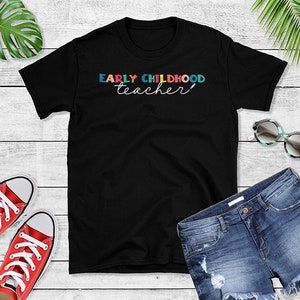 Early Childhood Educator T-Shirt - Daycare Teacher Outfit - Daycare Provider Gift Idea - Toddler Apparel