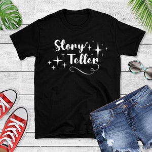 Storyteller T-Shirt - Author Tee - Bookworm Journalist Valentines Gift Idea - Writer Outfit