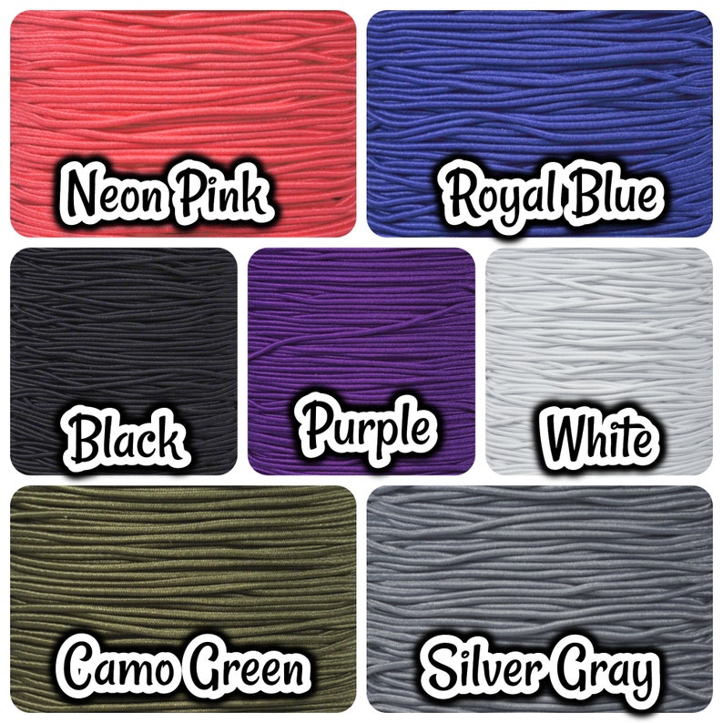 May include: A collage of ten different colors of elastic cord, including neon pink, royal blue, black, purple, white, camo green, and silver gray. Each color is displayed in a separate square.