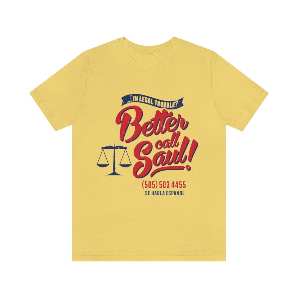 Better Call Saul T-shirt, In Legal Trouble?, Lawyers T-shirt, Law School Shirt