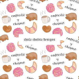 May include: A seamless pattern featuring a variety of Mexican pastries, including conchas, orejas, and pig-shaped cookies. The pattern also includes coffee cups, steam, and the text "cafecito y chisme" and "chula chulita designs".