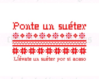 Ponte Un Sueter PNG File, Ugly Christmas Sweater png, Mexican Christmas png, Latino Christmas png file, Christmas png, Funny Shirt Design