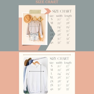May include: A sweatshirt and hoodie size chart featuring two images of garments on hangers with corresponding measurement tables. The text includes SWEATSHIRT & HOODIE SIZE CHART and lists sizes S through 4X with width and length in inches.