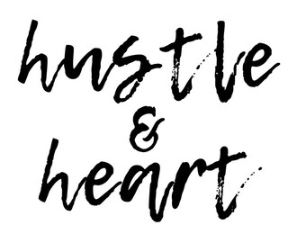 Hustle & Heart Digital Download. Print some inspiration for wherever you go. Frugal office or bedroom decor.