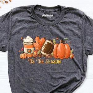 Tis The Season Fall Football Shirt, Fall Vibes shirt, Football Shirt, Fall Pumpkin T-shirt, Coffee Autumn Shirt, fall football season shirt