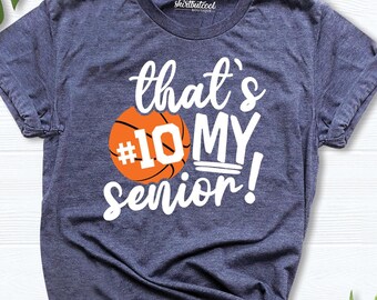 senior basketball mom shirts, 2026 Senior night shirt, Custom Basketball shirt, basketball mom tshirt, My senior night basketball tees shirt