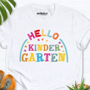 Hello Kindergarten Shirt, Teacher shirt, First Day school Shirt, Kindergarten Teacher Shirt, teacher tees, Kindergarten back to school shirt