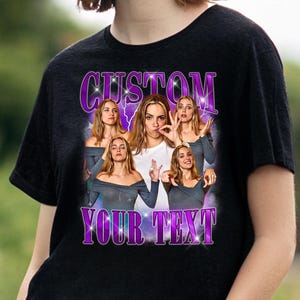 Chemise bootleg photo personnalisée petite amie des années 90 chemise bootleg enfants chemise votre propre t-shirt bootleg personnalisé t-shirt rap bootleg anniversaire chemises bootleg