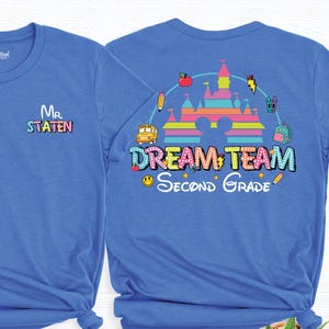 T-shirt personnalisé Disney Teacher Dream Team, T-shirt Disneyland Teacher, T-shirt avec le nom de l'enseignant Disney, T-shirt avec le niveau de l'enseignant Disney
