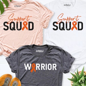 Orange ribbon shirt, multiple sclerosis shirt, MS Support squad shirts, multiple sclerosis awareness shirt, Leukemia Cancer Shirt, Ms tshirt