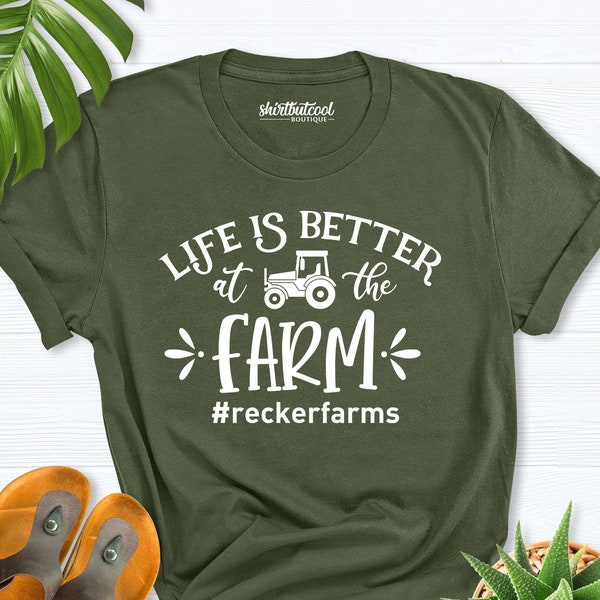 Life Is Better at The Farm Shirt, Farm Shirt, Farmer Shirt, Tractor Farm Shirt, Women Farm Shirt, Farmers gift Shirt, farm tee, on the farm