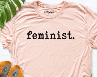 Feminist Shirt, Women&#39;s Rights shirt, Pro Choice Shirt, Feminist Quotes Shirt, Feminist tees, The Future Is Female, Feminism Shirt women men