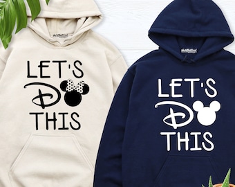 Disney Long Sleeve, Disney couple hoodie, Disney vacation sweatshirt, Disney Family Sweater, Lets do this shirts, Matching Disney Longsleeve
