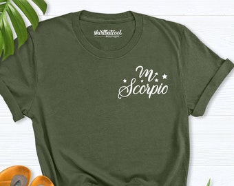 Scorpio Shirt, Scorpio Sign Shirt, Astrology Shirt, Zodiac Sign Shirt, Birthday Shirt, Horoscope Shirt, Scorpio Birthday T-Shirt