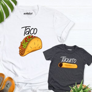 May include: Matching white and dark gray t-shirts with a taco and a taquito graphic. The white shirt says "Taco" and the dark gray shirt says "Taquito".