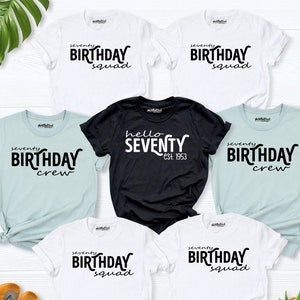 70th birthday shirt, Birthday squad Shirt, birthday group shirt, seventy Birthday Shirt Women, birthday crew shirt, Birthday party tee shirt