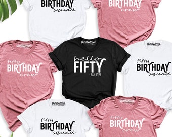 50th birthday squad shirts, Fifty birthday party group shirts, 50th birthday crew shirts, 50 birthday family shirt, 50th birthday trip shirt