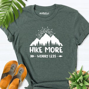Hiking Shirt, Hike More Worry Less, adventure Shirt, Hiker gift, Mountain lover Gift, camping shirt, outdoors Shirt, wanderlust, Camper Gift