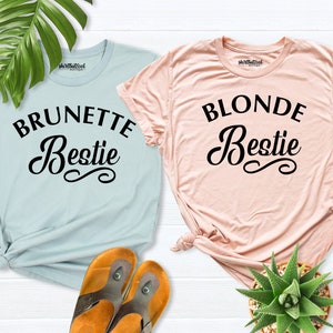 best friend shirt,Brunette Friend Shirt, Blonde Bestie Shirt, bff shirt, Christmas Gift Shirt, Besties Shirt, Best Friend Gift, Roommate Tee