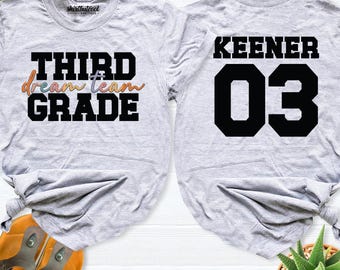 Personalized Third Grade Dream Team Shirt, 3rd Grade Teacher TShirt, Back to School Shirt, Teacher Grade Squad Tee,  Grade Level Team Shirts