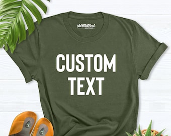 Custom Shirt, Shirt Design, Customized Shirts, Custom Tshirt, Personalized Shirt, Custom Name Shirt, Personalized Shirt, Custom Text Shirt