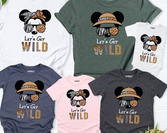 Disney Safari Shirt, Disney Animal Kingdom Shirt, Disney Lets Get Wild Shirt, Disney Safari Group Shirt, Safari Zoo Shirt, Disney Family tee