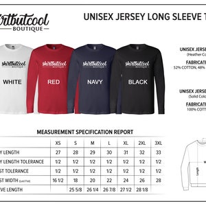 Puede incluir: Camiseta de manga larga de punto unisex en blanco, rojo, azul marino y negro. La camiseta est&aacute; disponible en tallas XS a 3XL. La tela es 52% algod&oacute;n y 48% poli&eacute;ster para los colores jaspeado y 100% algod&oacute;n para los colores s&oacute;lidos. Una tabla de medidas muestra la longitud del cuerpo, la tolerancia de longitud del cuerpo, la tolerancia del pecho, el ancho del pecho y la longitud de la manga en pulgadas.