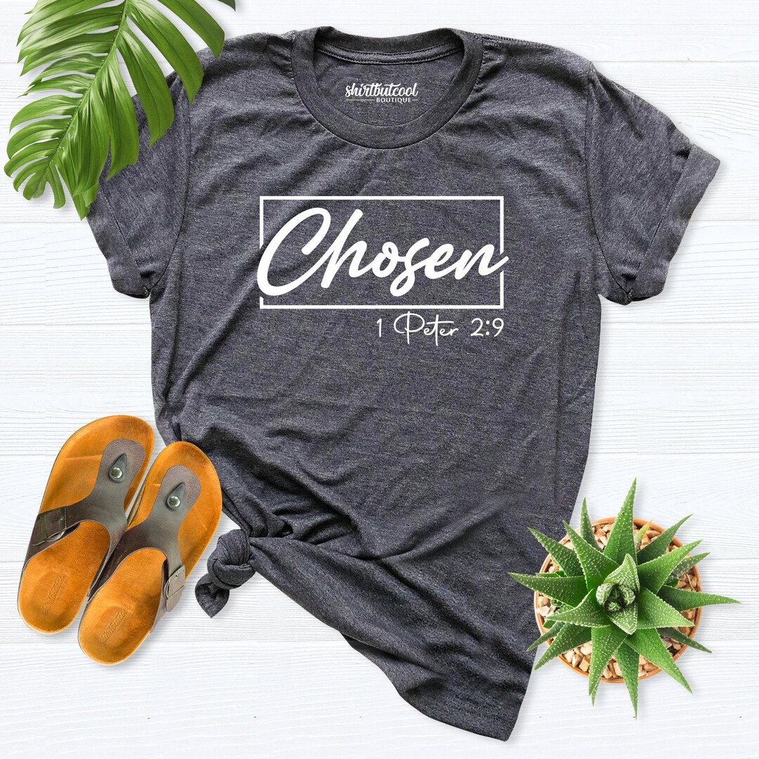 Chosen 1 Peter 2  9  Short Sleeve Crew Neck Tee
