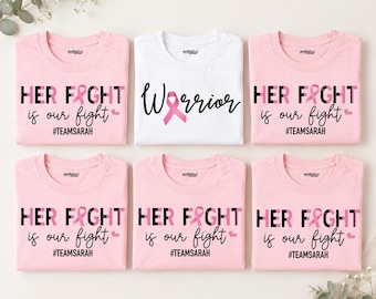 Breast Cancer Fighter Shirt Custom Cancer Awareness Tees, Her Fight is Our Fight Tshirt Support Breast Cancer Shirt, Cancer Warrior Team Tee