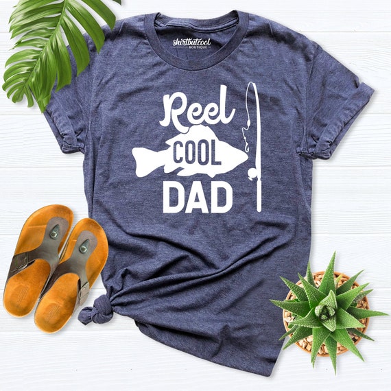 Reel Cool Dad Shirt, Fishing Partner Shirt, Dad Shirt, Dad