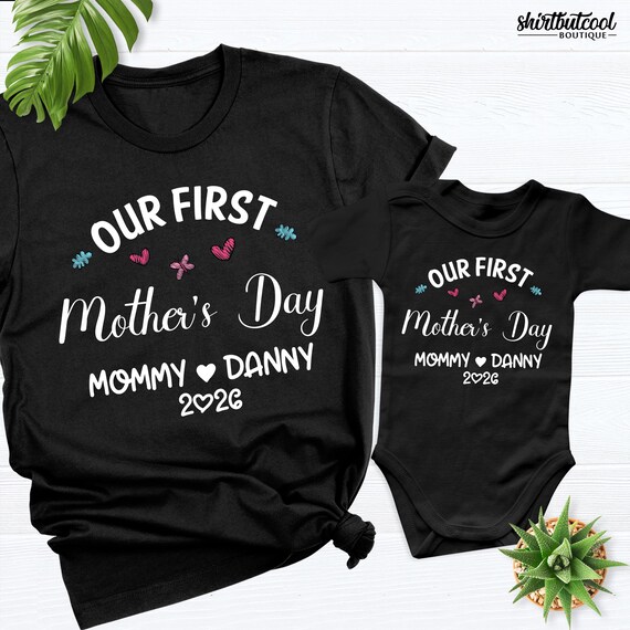 First Mother Day Shirt 2026, Our First Mothers Day Shirt, personalized mothers day matching shirts, first mothers day tees, Mother Day Shirt