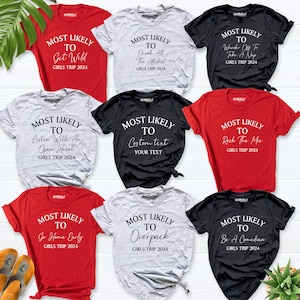 May include: Nine different t-shirts with the text "Most Likely To" followed by a different phrase on each shirt. The shirts are in red, black, and gray.