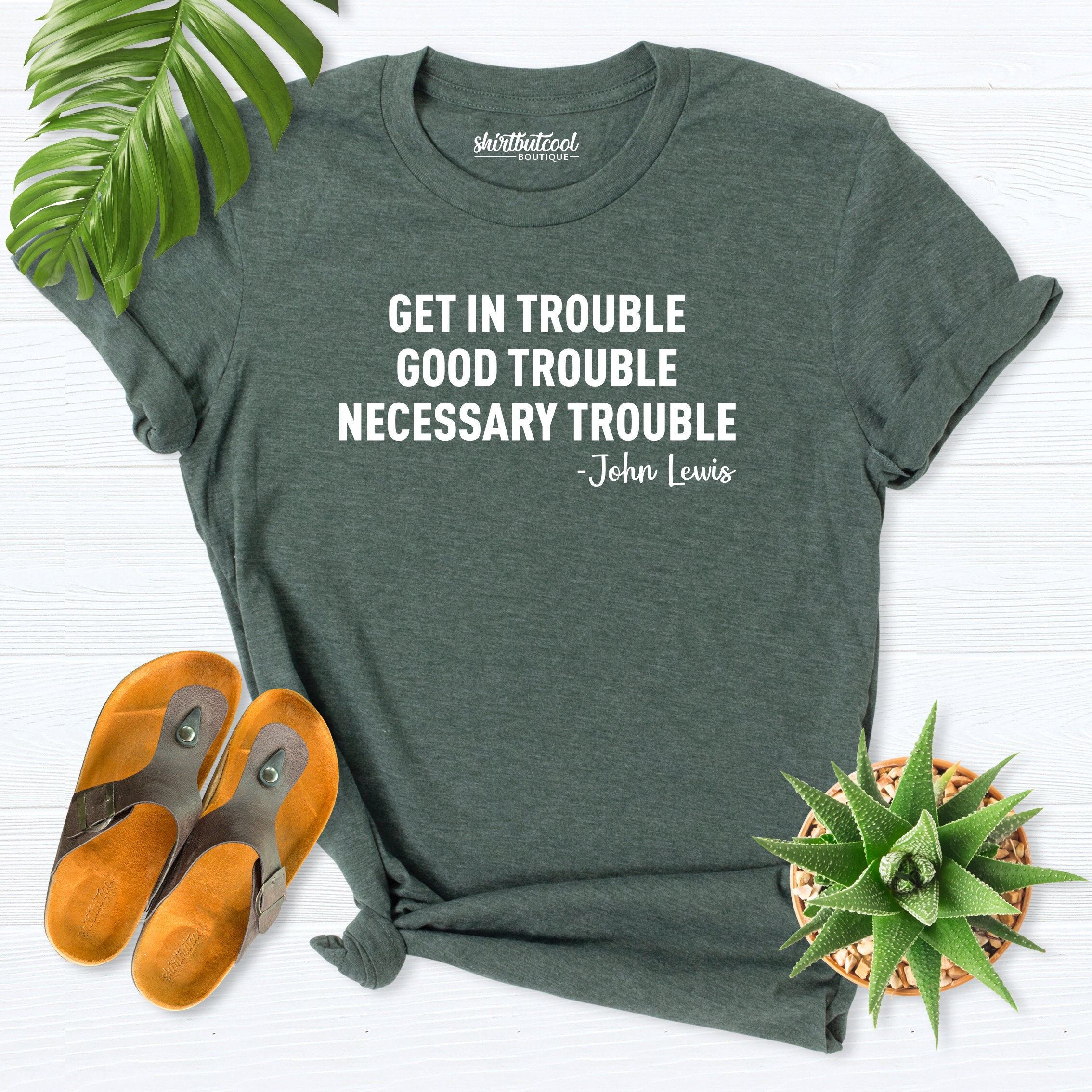 Get in Trouble Shirt, Good Tee, Trouble Shirt, Necessary Trouble Shirt, Civil Rights Icon, Protest Shirt, Trouble Shirt, Black history shirt