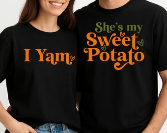Thanksgiving Couples Shirt She's My Sweet Potato I Yam Tshirt Thanksgiving Couple Matching Tee, Cute Thanksgiving Shirt, Fall Couple Shirt