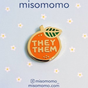 Pronoun Orange Pin - they/them