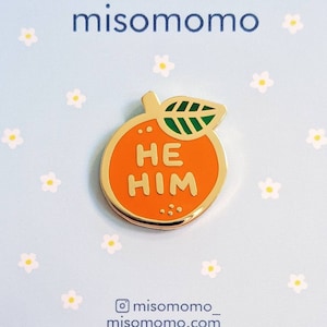 Pronoun Orange Pin - he/him