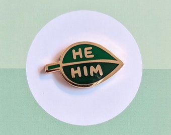 Pronoun Leaf Pin - he/him