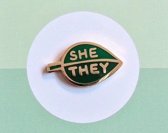 Pronoun Leaf Pin - she/they