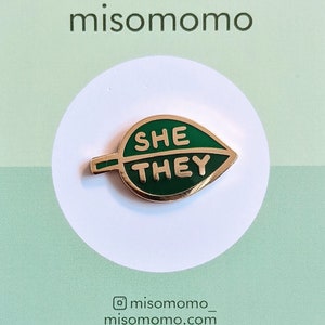 Pronoun Leaf Pin - she/they