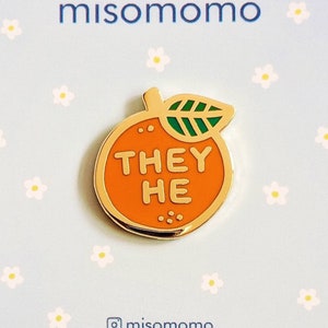 Pronoun Orange Pin - they/he
