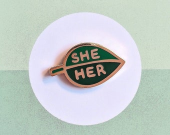 Pronoun Leaf Pin - she/her