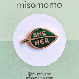 Pronoun Leaf Pin - she/her