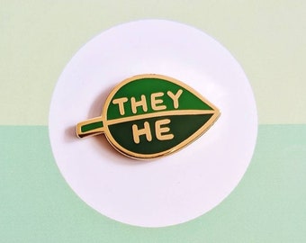 Pronoun Leaf Pin - they/he