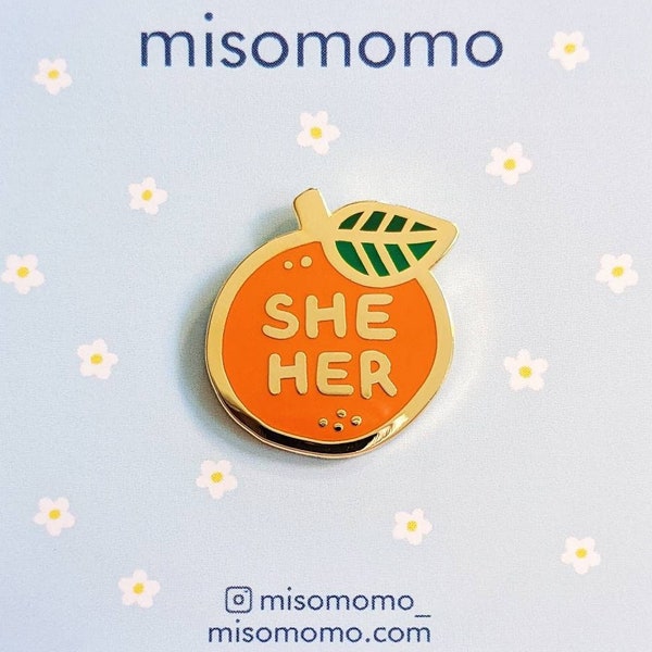 Pronoun Orange Pin - she/her