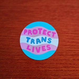 Protect Trans Lives Sticker