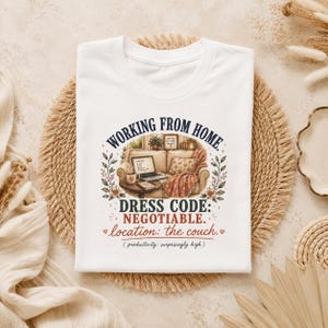 Working From Home Shirt, Remote Worker Gift, Funny Work From Home Tee, Cozy Office Shirt, WFH Shirt for Women, Home Office Gift
